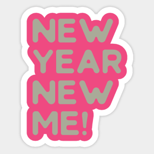 New Year New Me Sticker